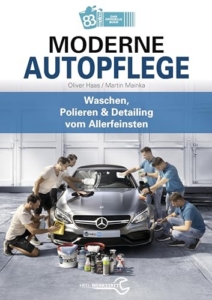83metoo: Moderne Autopflege: Waschen, Polieren & Detailing vom Allerfeinsten. Das ultimative Fahrzeugpflege-Buch – umfassend, ausführlich, für Anfänger und Profis geeignet - 1