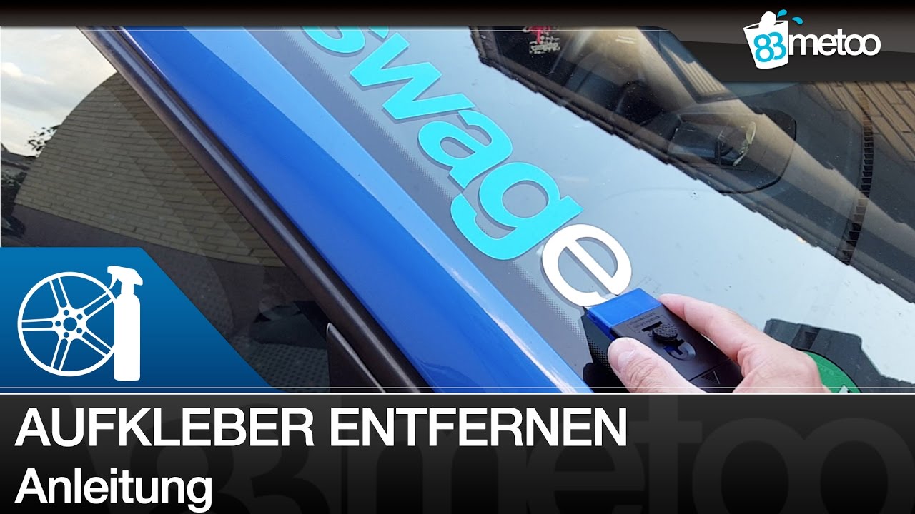Aufkleber und Kleberreste vom Auto entfernen, ohne Lackschaden